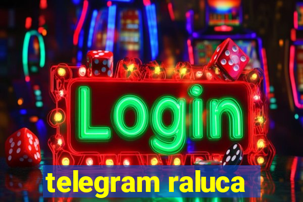 telegram raluca